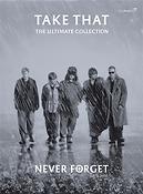 Take That: Never Forget: The Ultimate Collection 