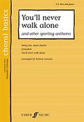 Choral Basics: You'll Never Walk Alone And Other Great Sporting Anthems (SAB)