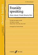 Choral Basics: Frankly Speaking - Three Classic Frank Sinatra Songs (SAB, Piano)