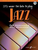 Pam Wedgwood: It's Never Too Late To Play Jazz (Piano Solo)