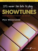 Pamela Wedgwood: It'S Never Too Late To Play Showtunes