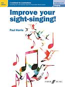 Paul Harris: Improve your sight-singing! Grades 1 - 3 (New)