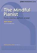 Mark Tanner: The Mindful Pianist