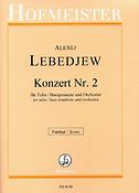 Alexej Lebedjew: Konzert Nr. 2 fuer Tuba (Bassposaune) und Orchester