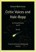 Celtic Voices and Hale Bopp, op. 36
