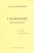 Jean-Paul Holstein: L'Harmonie En 60 Lecons A - Textes