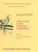 Jacques Petit: 21 Lecons De Solfege A Improviser