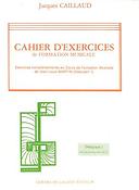 Jacques Caillaud: Cahier D'Exercices De Formation Musicale(Debutant 1)