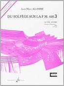Jean-Marc Allerme: Du solfege sur la F.M. 440.3 - Lecture/Rythme(Eleve)