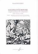 Gérard Bougeret: Lecons D'Ecriture Volume 1(d'Apres La Pratique Des Compositeurs)
