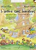 Benoit Urbain: Histoire De Chanter Vol. 1 : L'Arbre Sans Lumieres