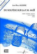 Jean-Marc Allerme: Du solfege sur la F.M. 440.8 - Chant/Audition/Ana.(Eleve)
