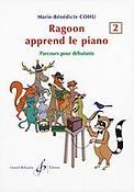 Marie-Bénédicte Cohu: Ragoon Apprend Le Piano Volume 2