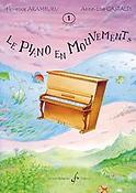 Florence Aramburu: Le Piano En Mouvements Volume 1 - Livre
