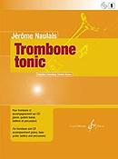 Jérôme Naulais: Trombone Tonic I