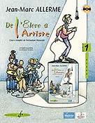 Jean-Marc Allerme: De L'Eleve A L'Artiste Vol. 1 - Livre De L'Eleve