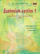 Gilles Martin: Euphonium Passion Volume 1