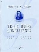 Friedrich Kuhlau: Trois Duos Concertants Opus 10