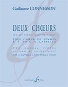 Guillaume Connesson: Deux Choeurs