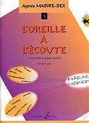 Agnes Mabire-Bex: L'Oreille A L'Ecoute Volume 3