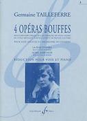 Germaine Tailleferre: 4 Operas Bouffes Volume 1 La Fille D'Opera(Le Bel Ambitieux)