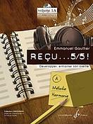 Emmanuel Gaultier: Recu...5/5 Cycle I 1Ere Annee(Volume A Melodie Harmonie)