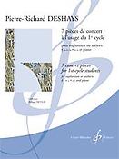 Pierre-Richard Deshays: 7 Pieces De Concert A L'Usage Du 1Er Cycle