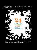 Arnaud le Chevalier: 24 Petites Etudes Ou Pieces Breves