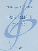 Philippe Leroux: Dense...Englouti