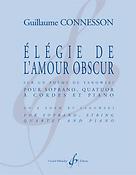 Guillaume Connesson: Elegie De L'Amour Obscur