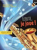 Jean-Yves Fourmeau_Chantal Boulay: Ecoute Je Joue ! Volume 1 - Saxophone