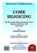Martin Shaw: Come Rejoicing (SATB)