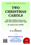 William Henry Anderson: Two Christmas Carols (SATB)