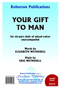 Eric Wetherell: Your Gift To ManMixed Choir [SSATBB])