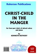 Christ-Child In The Manger (SATB)