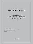 Antonio Ongarello: Giri Armonici Della Musica Moderna Leggera E Jazz