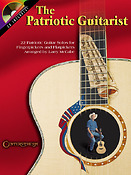 The Patriotic Guitarist(22 Patriotic Guitar Solos fuer Fingerpickers and Flatpickers)