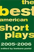 The Best American Short Plays 2005-2006