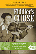 Fiddler's Curse - Revised and Updated(The Untold Story of Ervin T. Rouse, Chubby Wise, Johnny Cash a