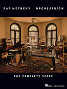 Pat Metheny - Orchestrion(The Complete Score)