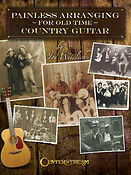 Painless Arranging fuer Old-Time Country Guitar