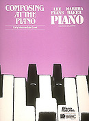 Composing at the Piano - Early Intermediate Level