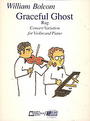 William Bolcom: Graceful Ghost Rag Concert Variation