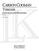 Threads: Concerto for Orchestra