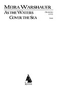 As the Waters Cover the Sea: A Tribute to Mozart