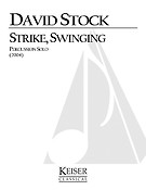 Strike, Swinging