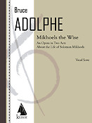 Mikhoels the Wise(Opera Vocal Score)