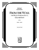 From the Wall (Mezzo-Soprano and Chamber Ensemble)