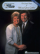 The Gospel of Bill and Gloria Gaither
