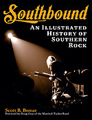 Southbound(An Illustrated History of Southern Rock)